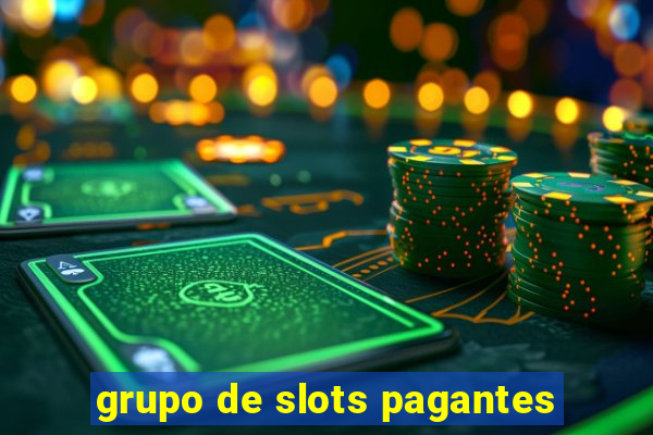 grupo de slots pagantes